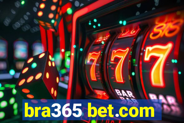 bra365 bet.com