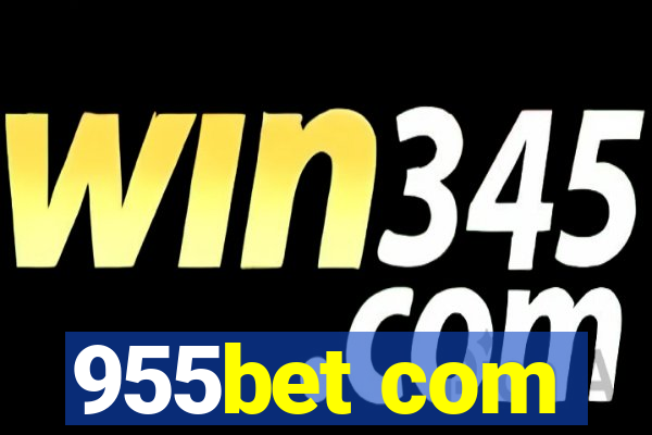 955bet com