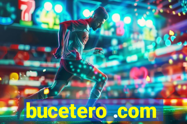 bucetero .com