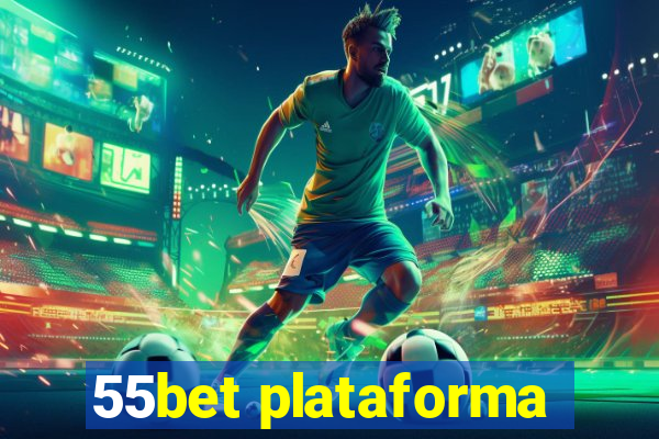 55bet plataforma