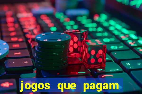 jogos que pagam dinheiro de verdade no pix