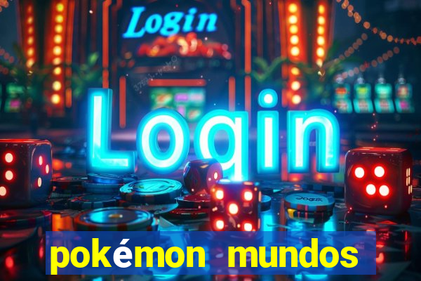 pokémon mundos elementais download