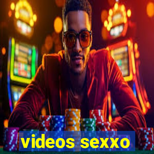 videos sexxo