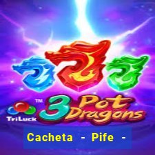 Cacheta - Pife - Jogo online