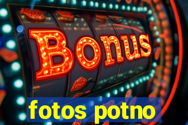 fotos potno