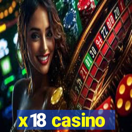 x18 casino