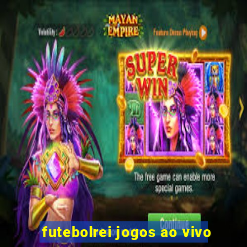 futebolrei jogos ao vivo