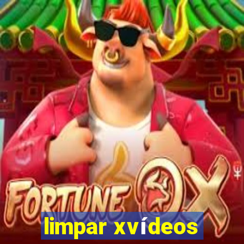 limpar xvídeos