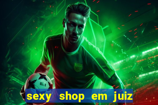 sexy shop em juiz de fora