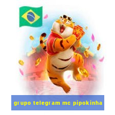 grupo telegram mc pipokinha