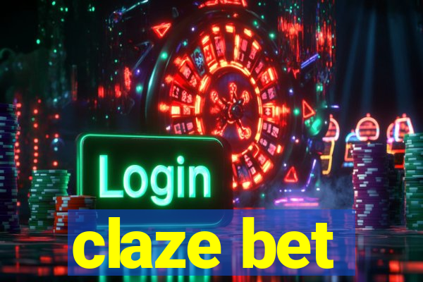 claze bet