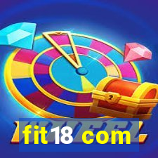 fit18 com