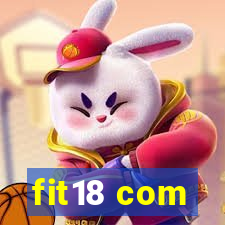 fit18 com