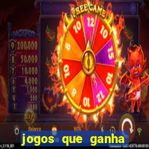 jogos que ganha dinheiro sem pagar nada