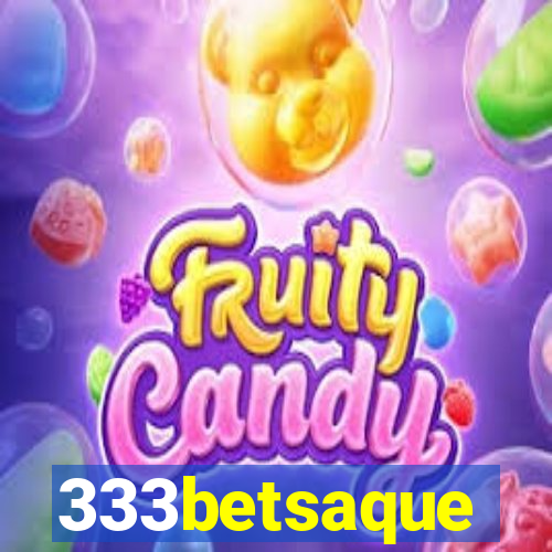 333betsaque