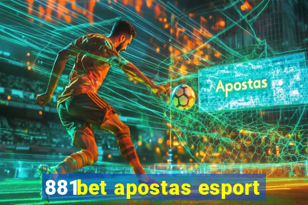 881bet apostas esport