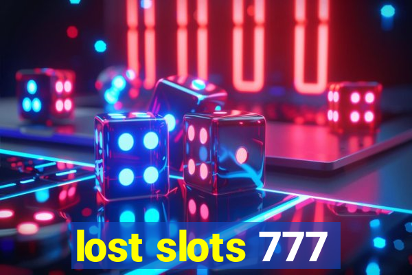 lost slots 777