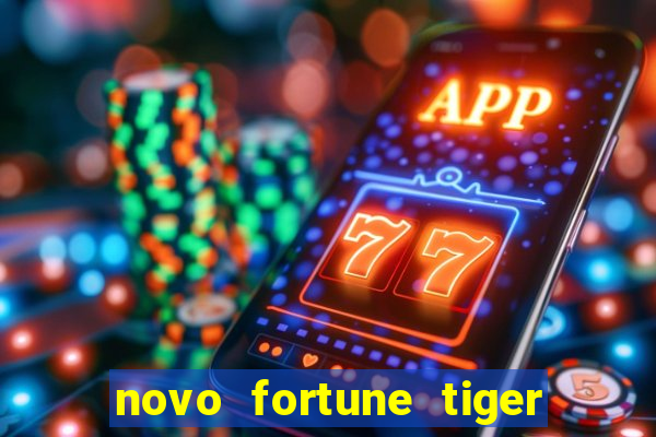 novo fortune tiger 2 demo