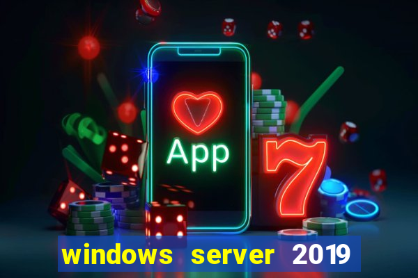 windows server 2019 iso pt-br download