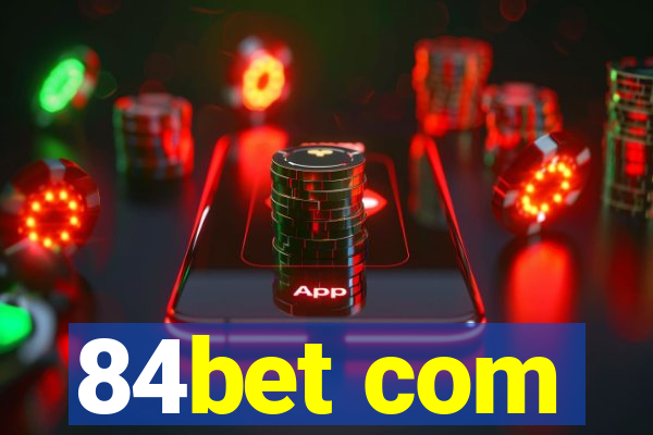 84bet com