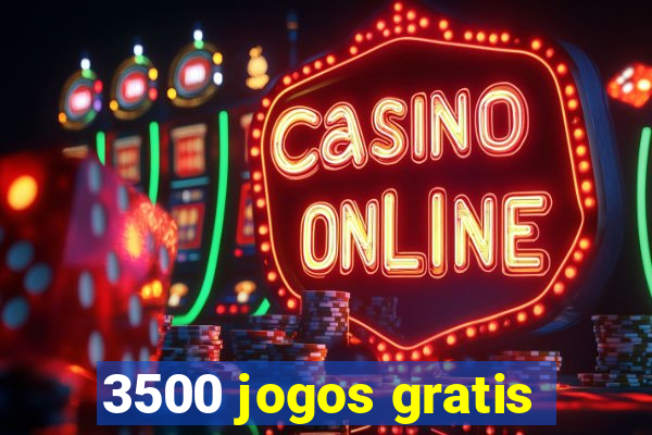 3500 jogos gratis