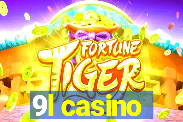 9l casino