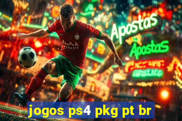 jogos ps4 pkg pt br