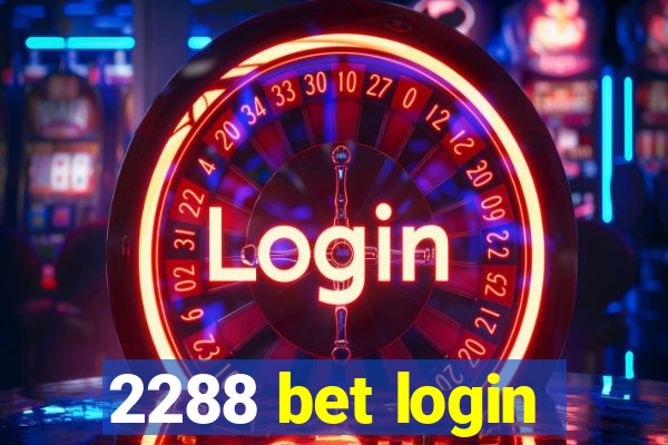 2288 bet login