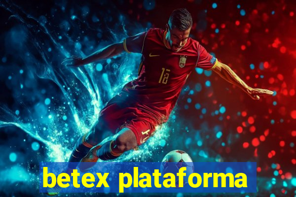 betex plataforma