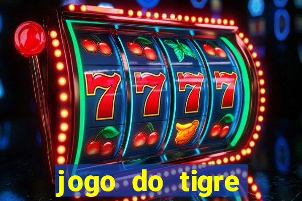 jogo do tigre deposito de 3 reais