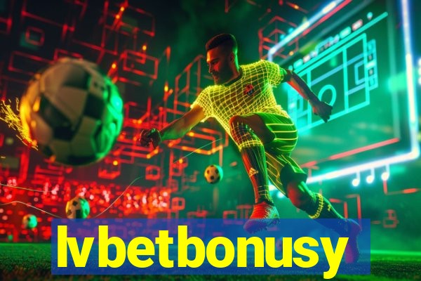 lvbetbonusy