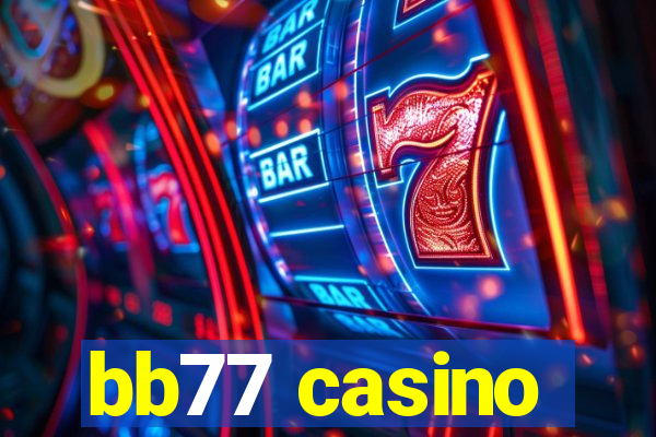 bb77 casino