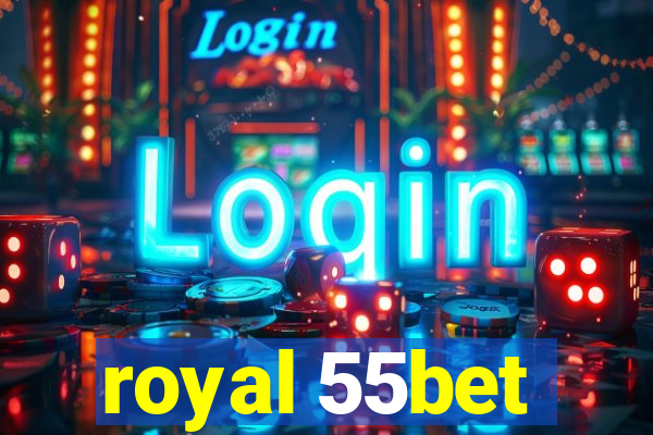 royal 55bet