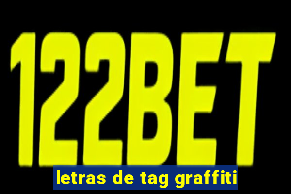 letras de tag graffiti