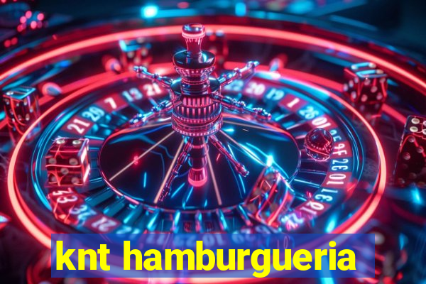 knt hamburgueria