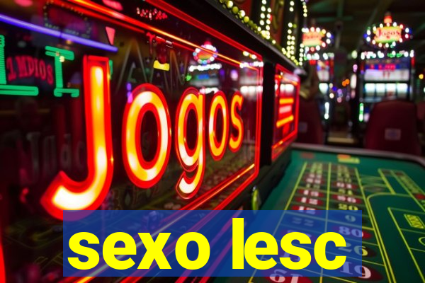 sexo lesc