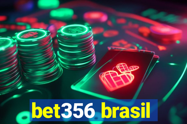 bet356 brasil