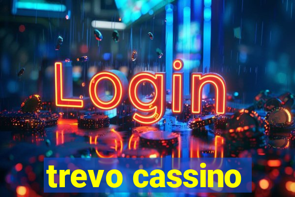 trevo cassino