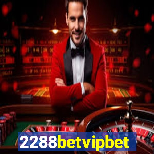 2288betvipbet