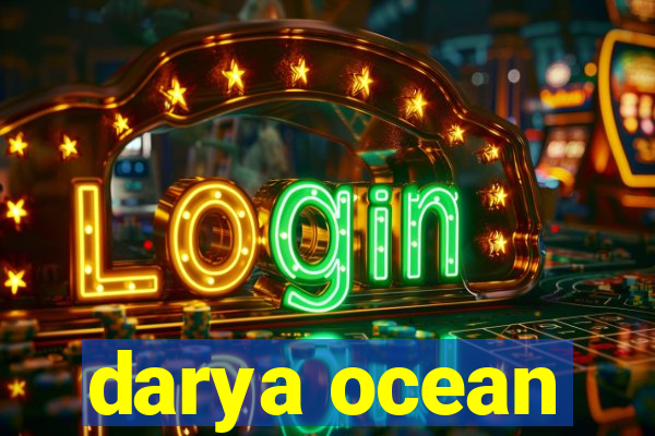 darya ocean