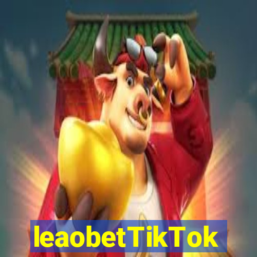 leaobetTikTok