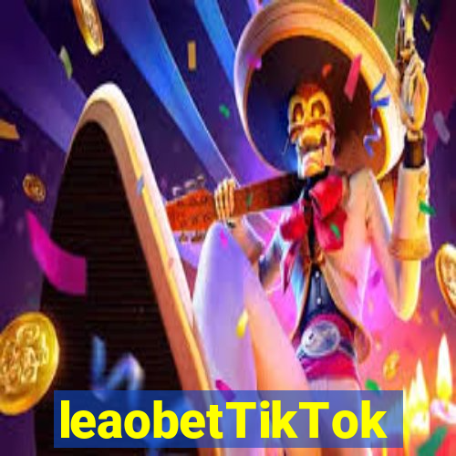 leaobetTikTok