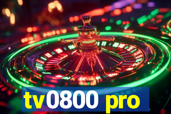 tv0800 pro