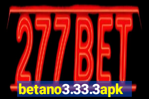 betano3.33.3apk