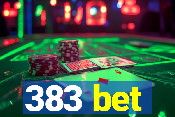 383 bet