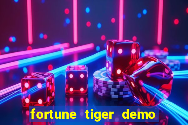 fortune tiger demo aposta de 500