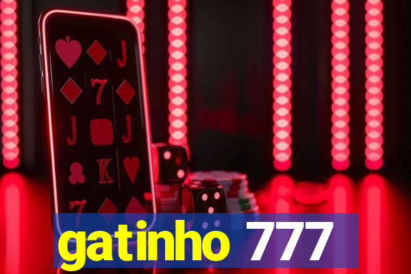 gatinho 777