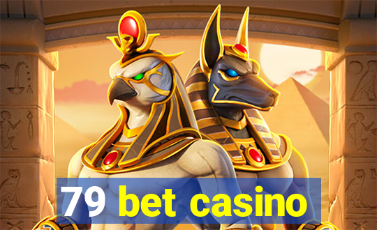 79 bet casino