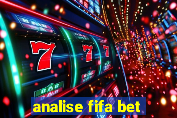 analise fifa bet