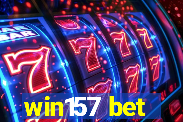 win157 bet